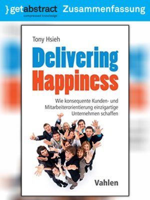 cover image of Delivering Happiness (Zusammenfassung)
